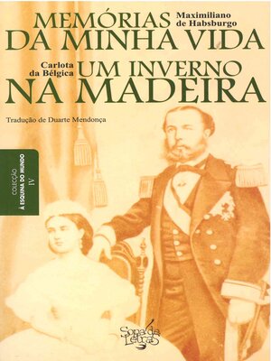 cover image of Memórias da Minha Vida e Inverno na Madeira